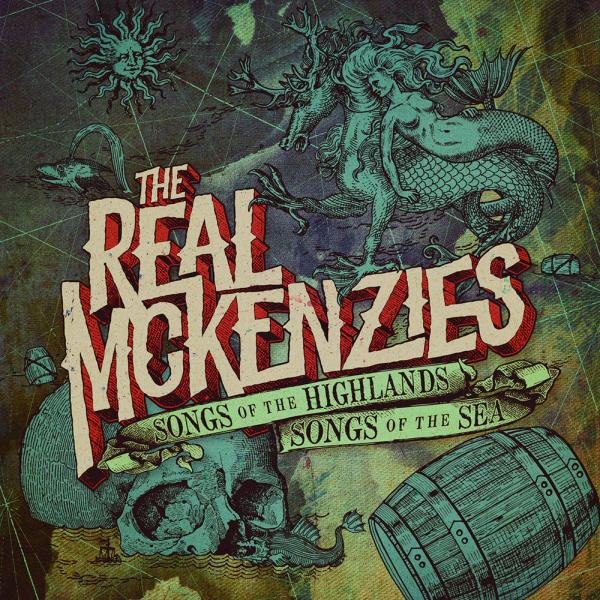 The Real McKenzies Songs of the Highlands, Songs of the Sea Punk Rock Theory