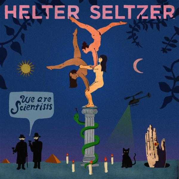 We Are Scientists - Helter Seltzer